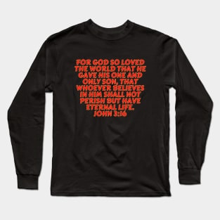 Bible Verse John 3:16 Long Sleeve T-Shirt